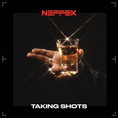 NEFFEX - TAKING SHOTS