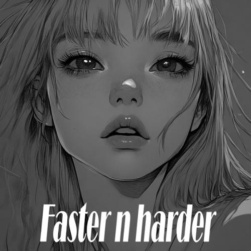 Faster n Harder - Nefretle
