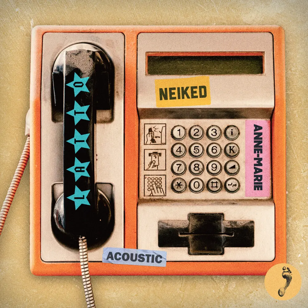 I Just Called (Acoustic; feat. Latto) - NEIKED, Anne-Marie, Latto