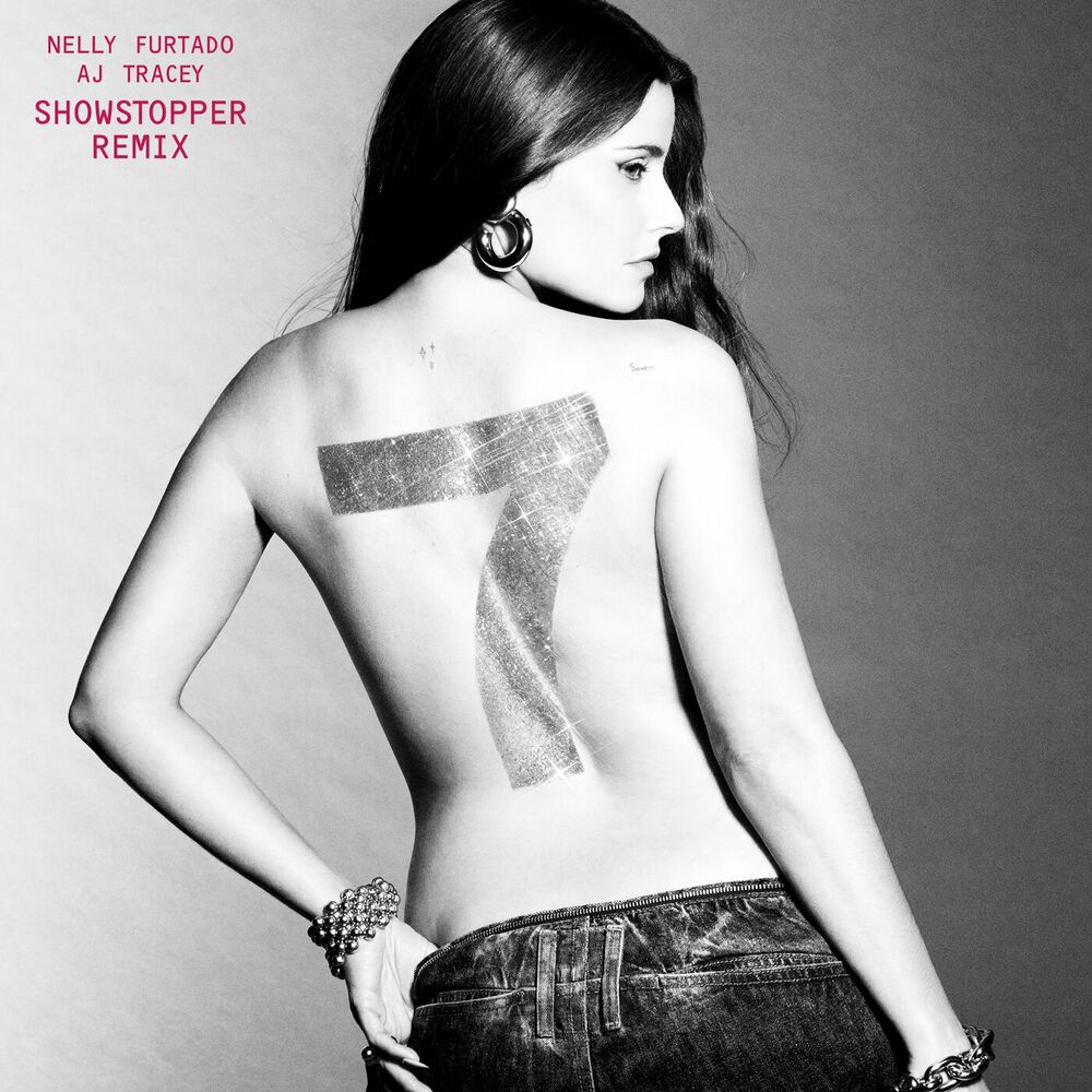 Showstopper (Remix) - Nelly Furtado & AJ Tracey