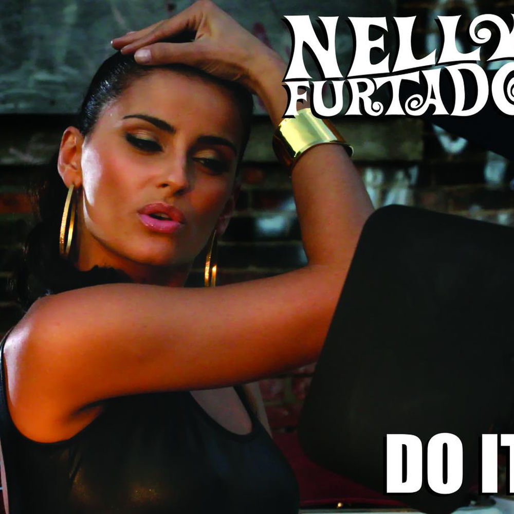 Do It (Radio Edit) - Nelly Furtado