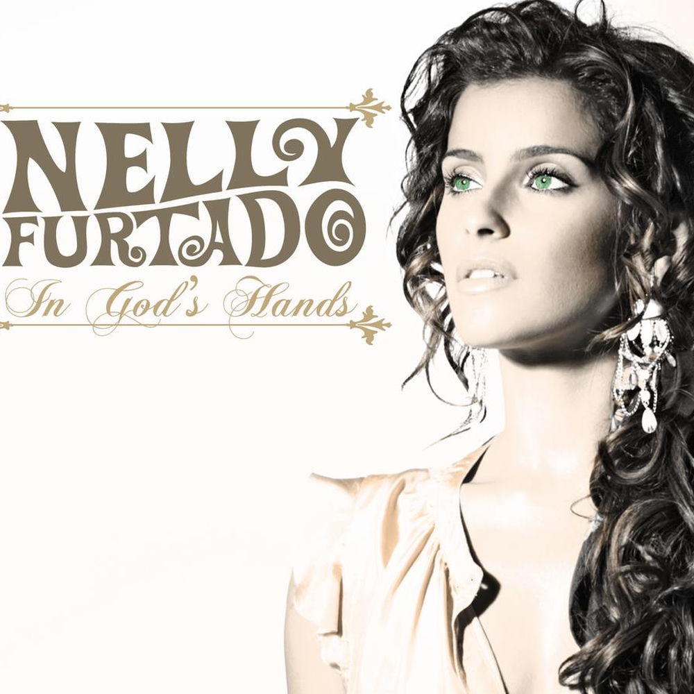 In God's Hands (Loose_ The Concert Live) - Nelly Furtado