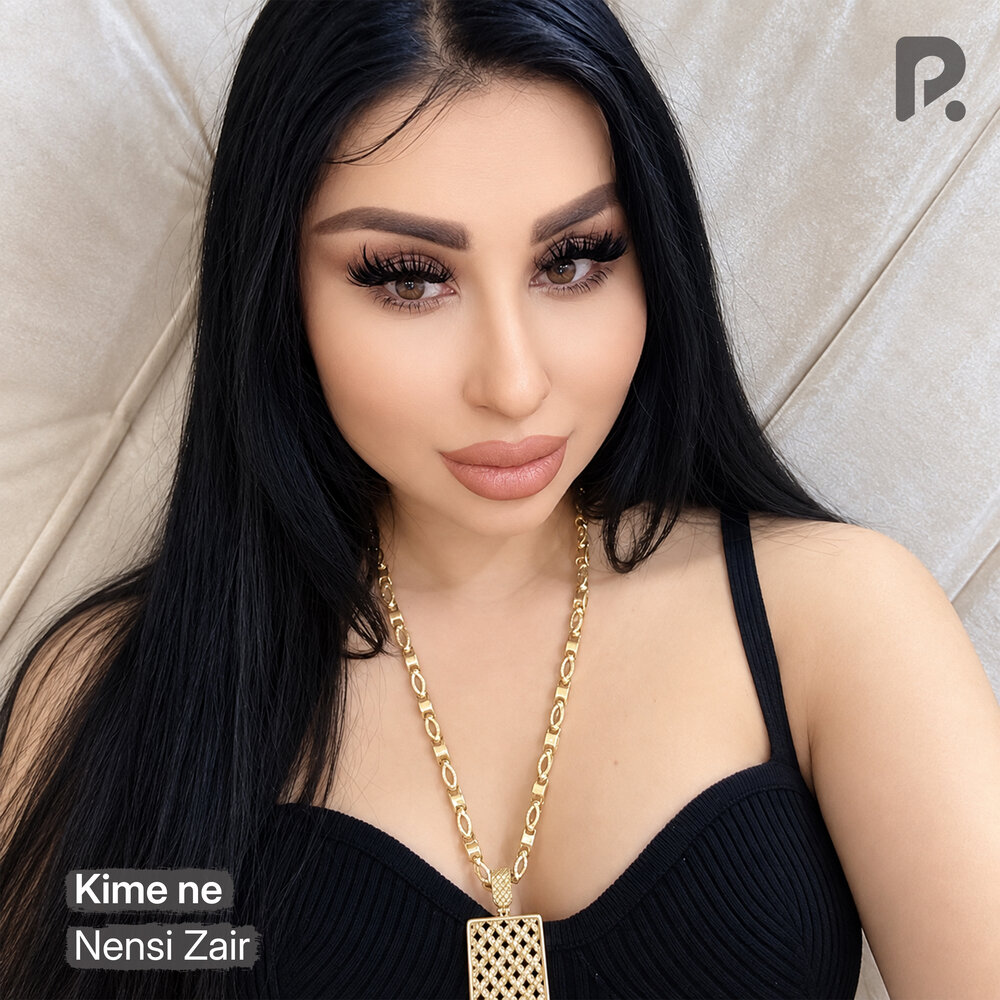 Kime ne - Nensi Zair