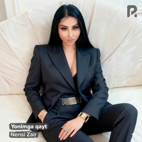 Nensi Zair - Yonimga Qayt