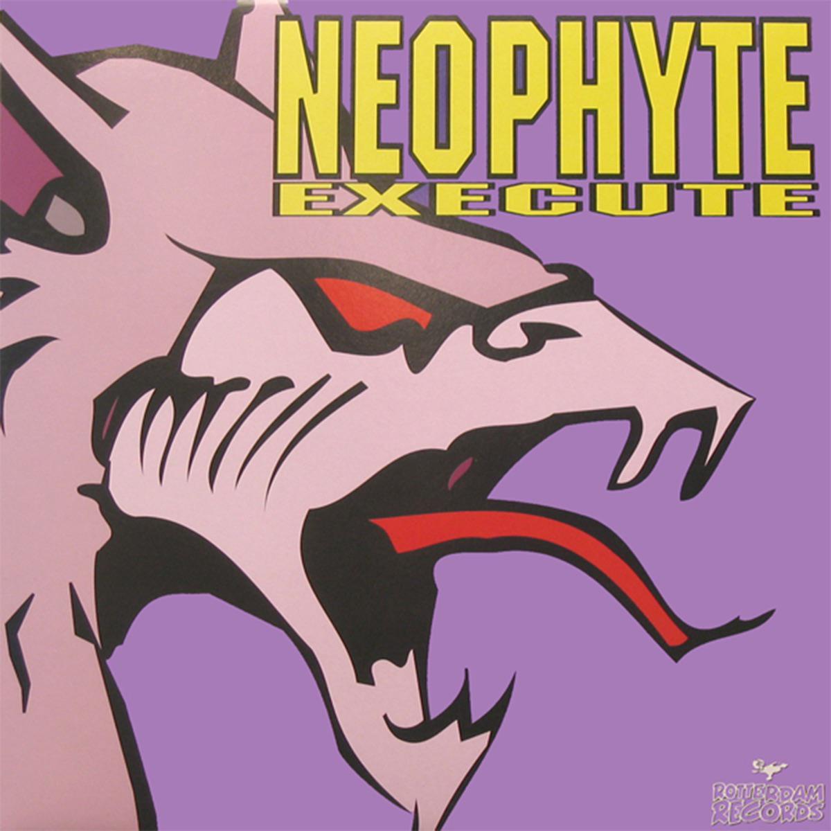 Neophyte - Execute
