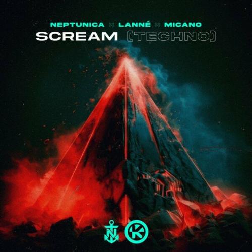 Neptunica feat. LANNE & Micano - Scream (Techno)