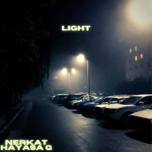 Light - Nerkat & HAYASA G