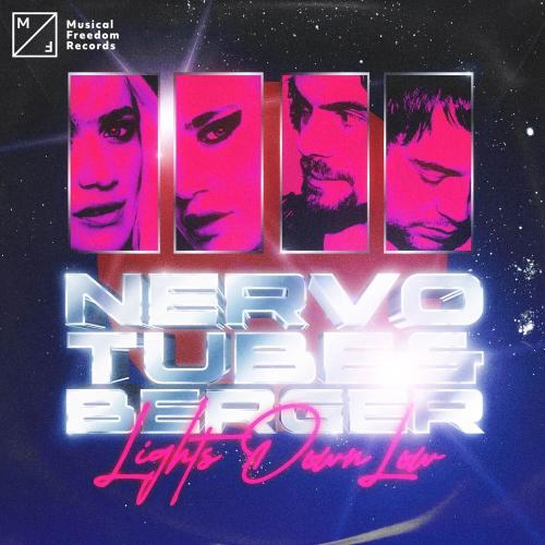 Nervo feat. Tube & Berger - Lights Down Low
