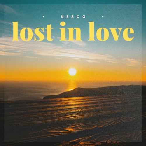 Nesco - Lost In Love