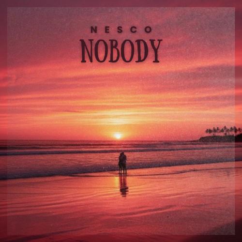 Nesco - Nobody