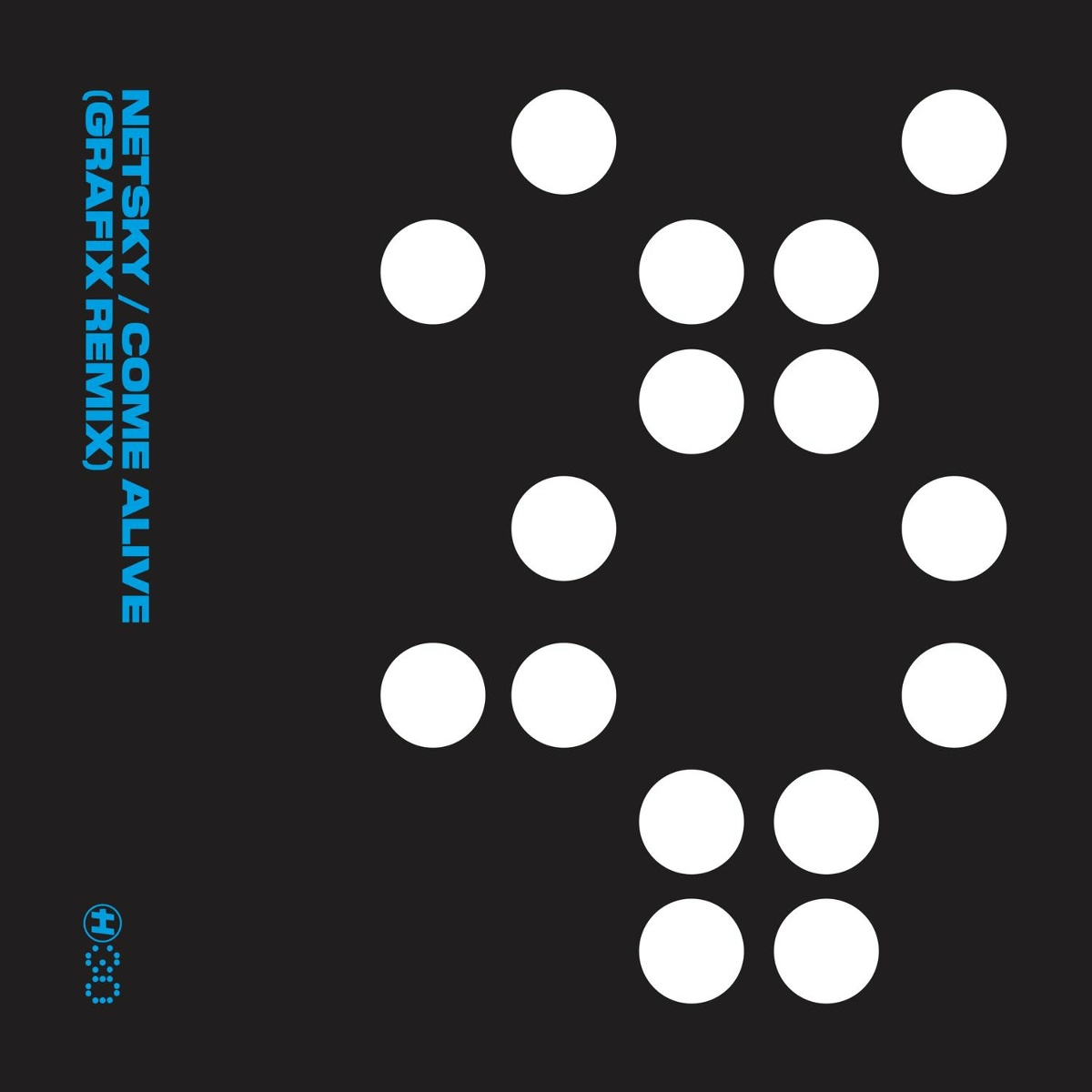 Come Alive (Grafix Remix) - Netsky