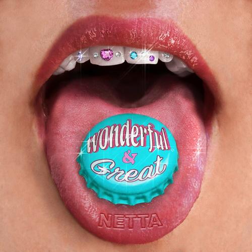 Netta - Wonderful & Great