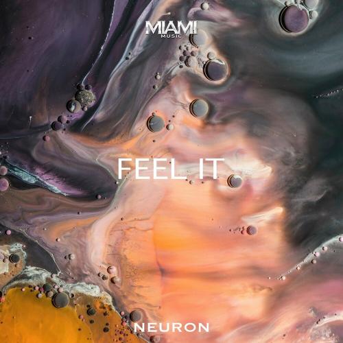 Feel It - Neuron