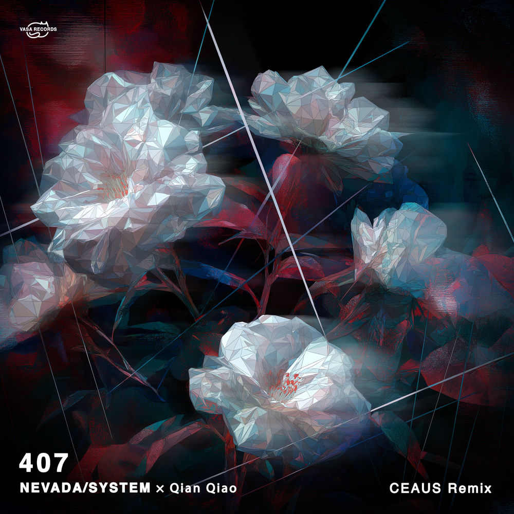 407 (Ceaus Extended Remix) - NevadaSYSTEM & Qian Qiao feat. CEAUS