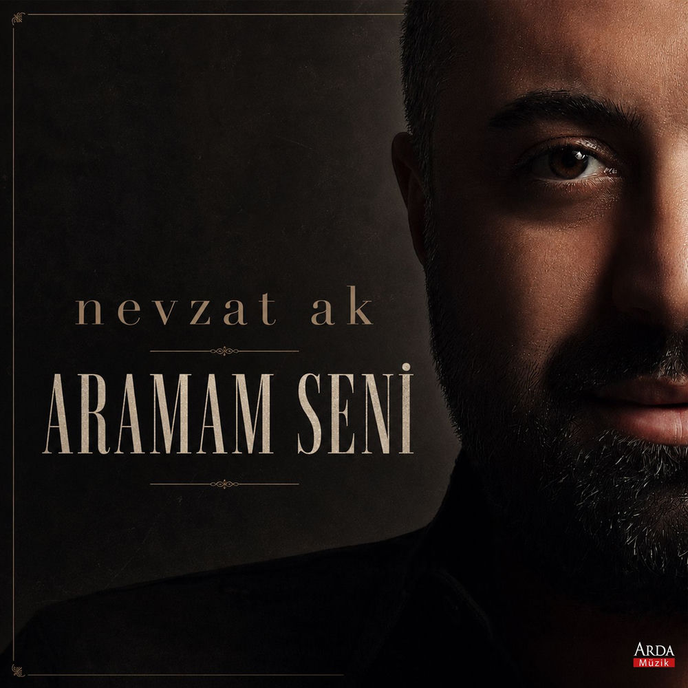 Aramam Seni - Nevzat Ak