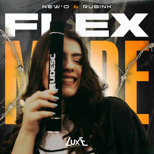 New'o & RubiNk - Flex Mode