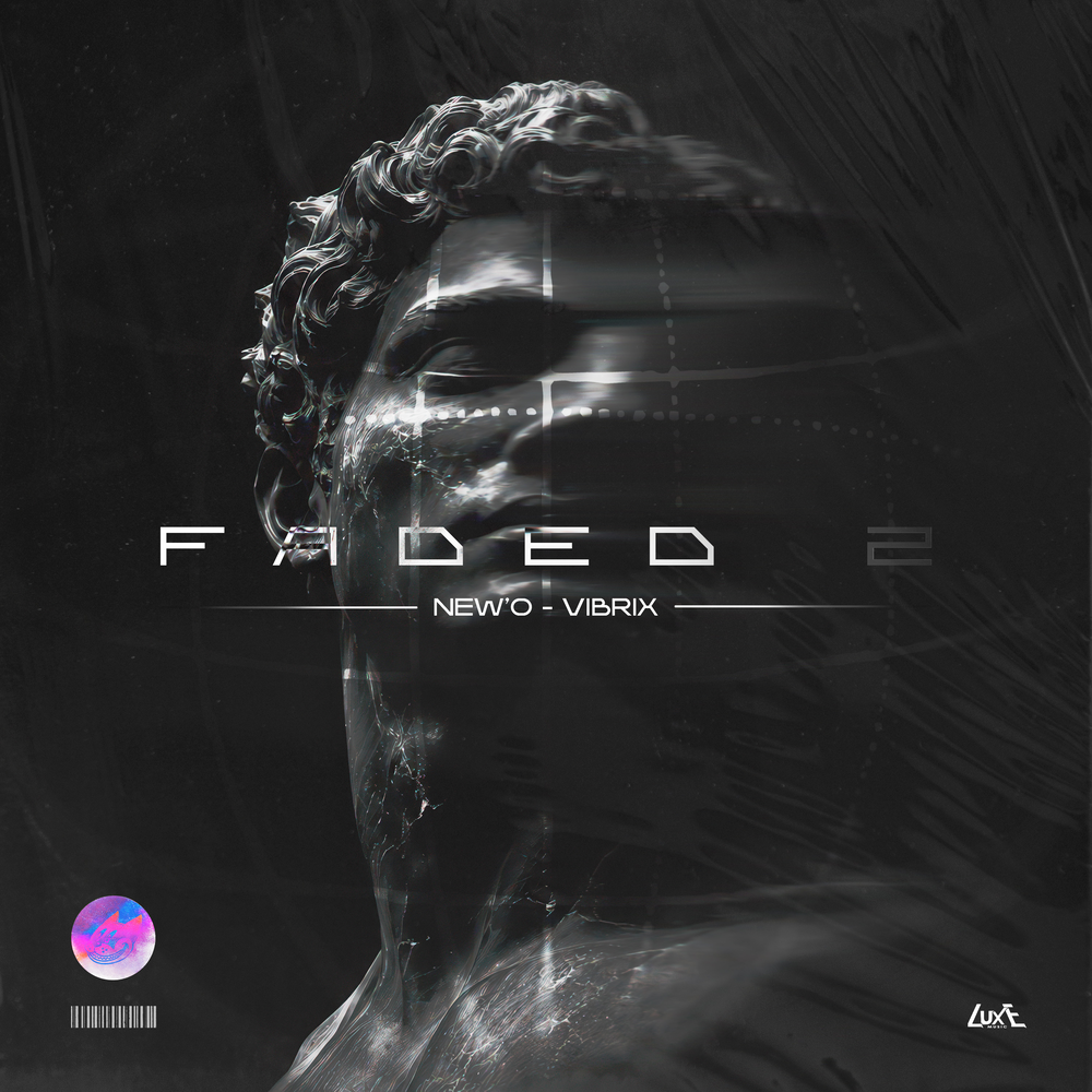 Faded 2 - New'o, VIBRIX