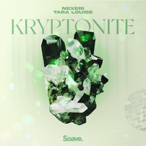 Kryptonite - Nexeri feat. Tara Louise