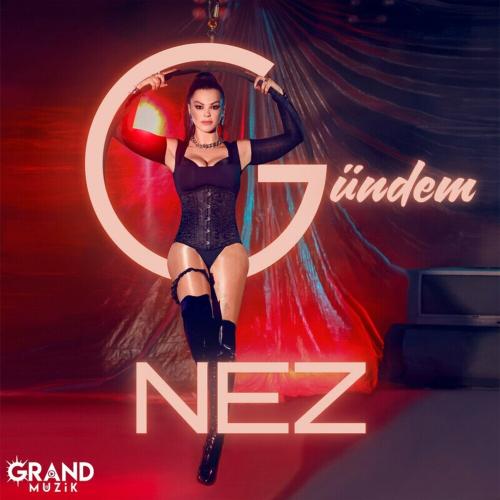 Nez - Gündem
