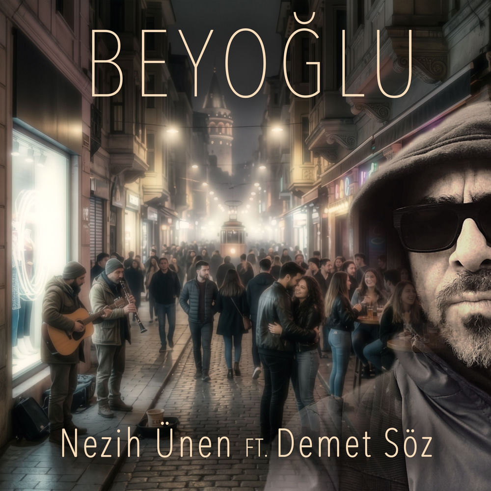 Nezih Ünen feat. Demet Söz - Beyoğlu