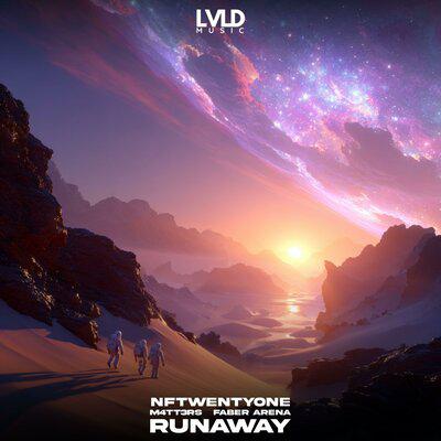 NFTwentyOne, M4TT3RS, Faber Arena - Runaway