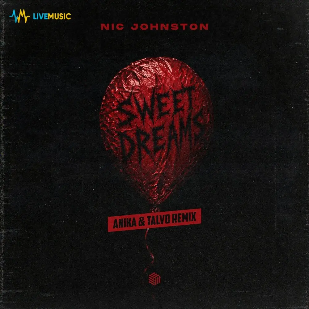 Sweet Dreams (Anika & Talvo Remix) - Nic Johnston, Anika, Talvo