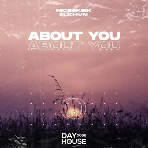 NICESKEIK & ELKHVN - About You