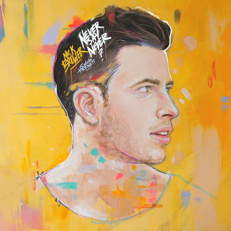 Never Say Never_ - Nick Brewer feat. Sinead Harnett