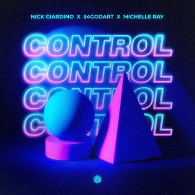 Nick Giardino, 54GODART, Michelle Ray - Control