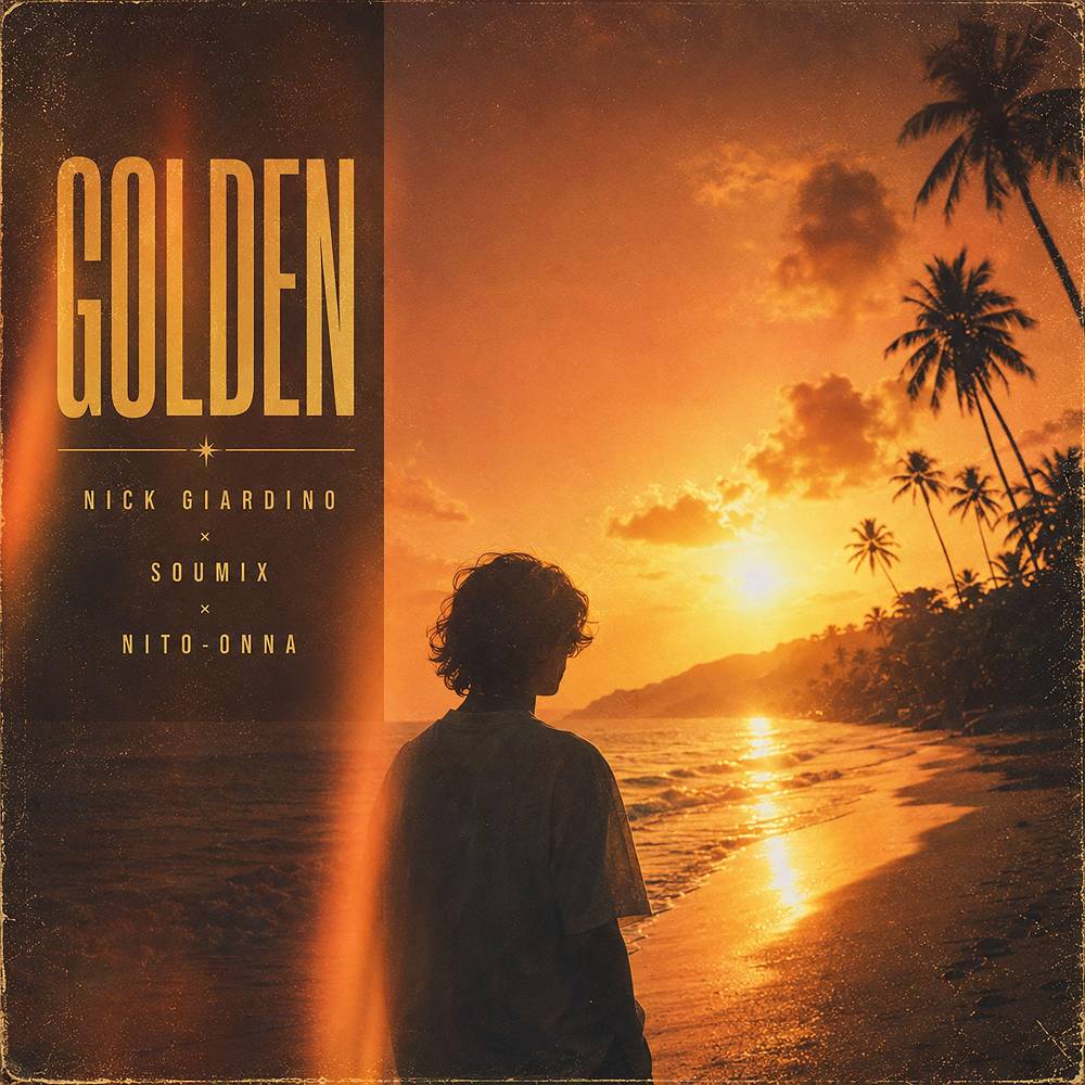 Golden - Nick Giardino & SouMix & Nito-Onna