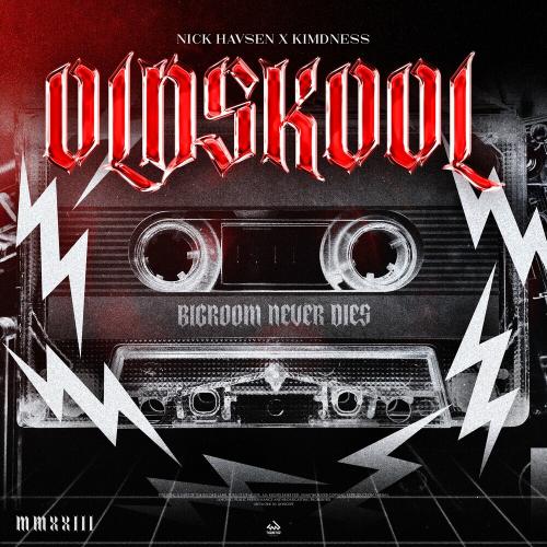 Nick Havsen & Kimdness - Oldskool
