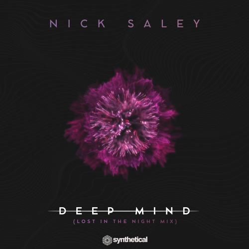 Deep Mind (Lost in the Night Mix) - Nick Saley
