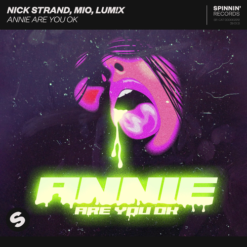 Nick Strand & Mio & LUM!X - Annie Are You Ok