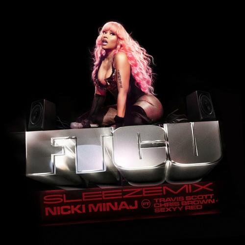 Nicki Minaj feat. Travis Scott & Chris Brown & Sexyy Red - FTCU (SLEEZEMIX)