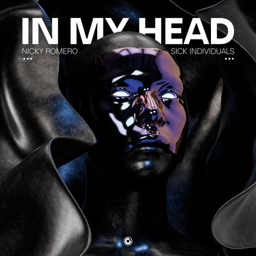 Nicky Romero feat. Sick Individuals - In My Head