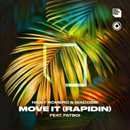 Nicky Romero & GIACOBBI feat. Fatboi - Move It (Rapidin)