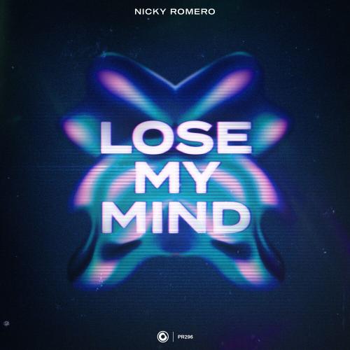 Lose My Mind - Nicky Romero