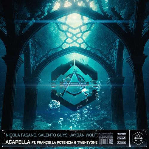 Nicola Fasano & Salento Guys & Jaydan Wolf feat. Francis La Potencia & Twentyone - Acapella