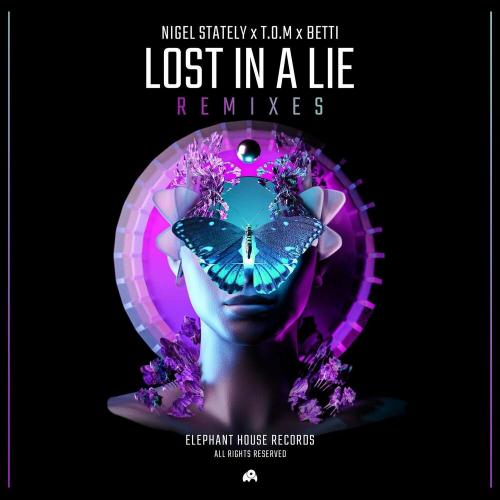 Nigel Stately, T.O.M & Betti - Lost in a Lie (d’Andre Sunset Deep Remix)