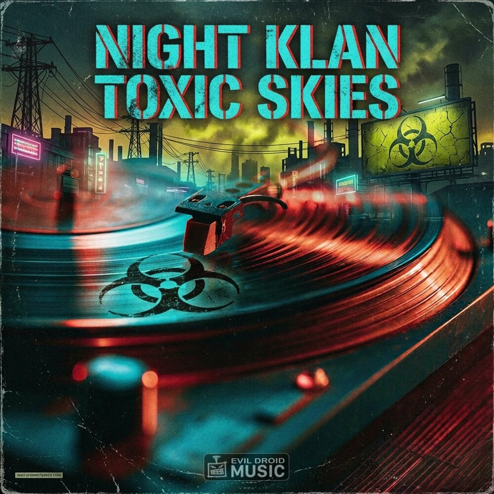 Toxic Skies - NIGHT KLAN