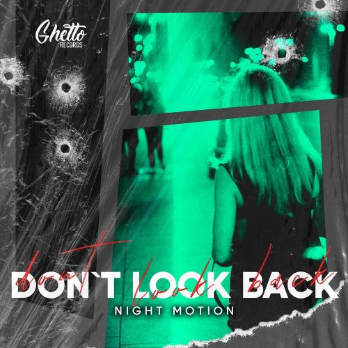 Night Motion - Don't Look Back