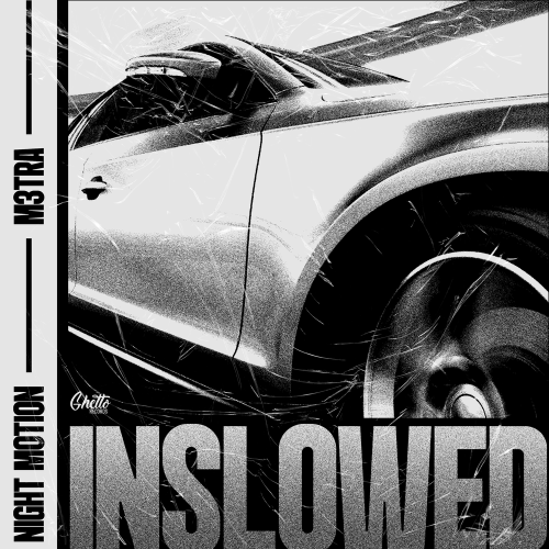 Night Motion feat. M3TRa - Inslowed