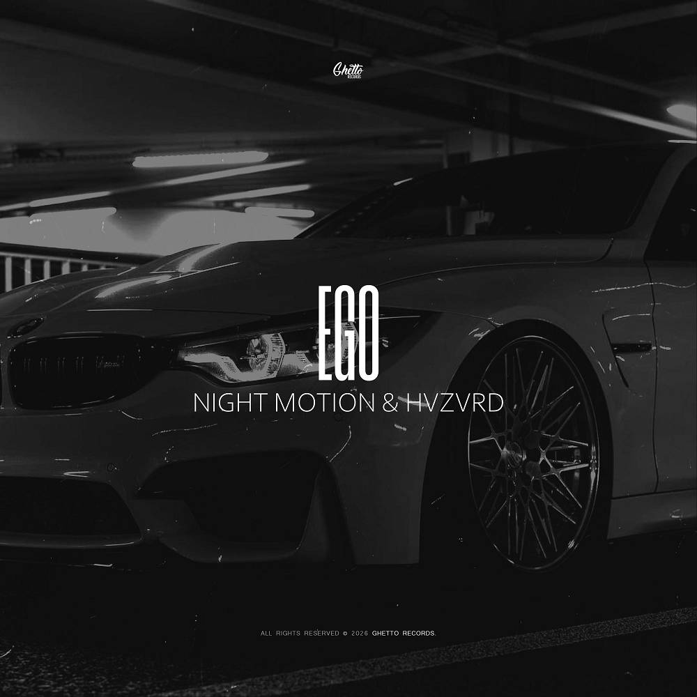 Night Motion & Hvzvrd - Ego