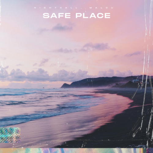 Nightcall & Malou - Safe Place