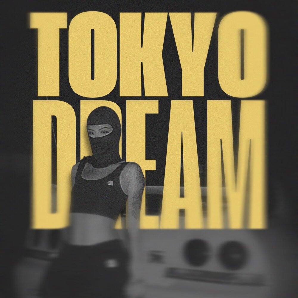 TOKYO DREAM - NIGHTVI$ION, MVSTERIOUS