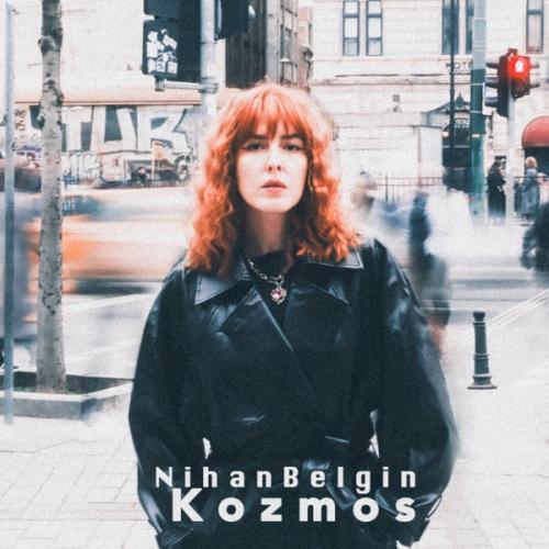 Kozmos - Nihan Belgin