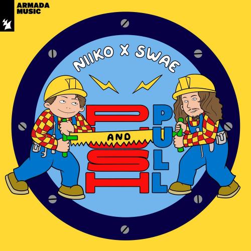 Niiko x SWAE - Push And Pull