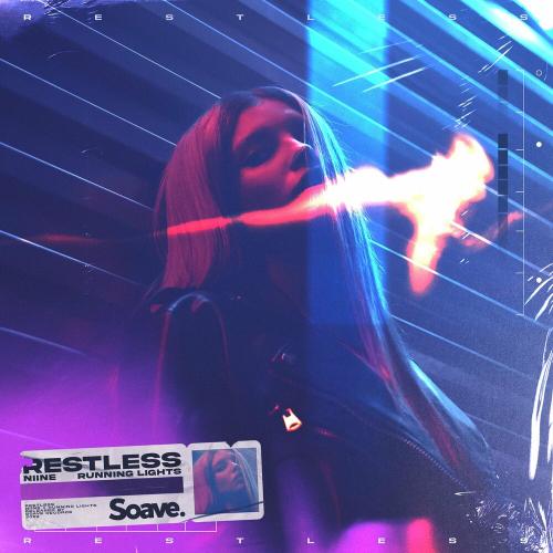Restless - Niine & Running Lights