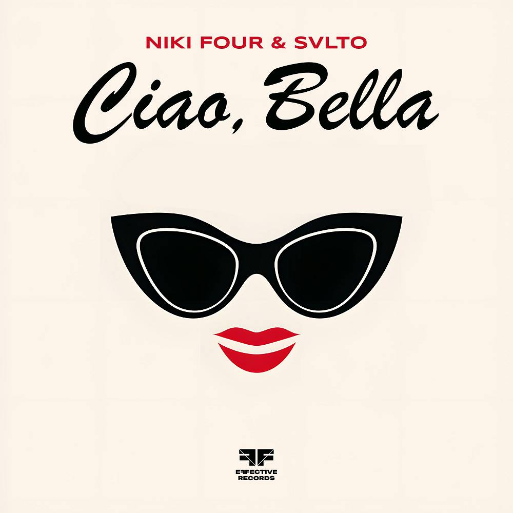 Ciao, Bella - Niki Four & SVLTO