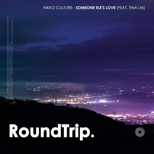 Nikko Culture - Someone Ele's Love
